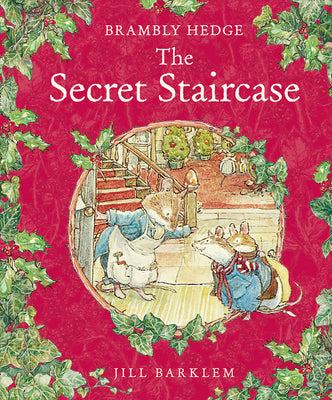 Cover Image for The Secret Staircase -- Jill Barklem, Hardcover