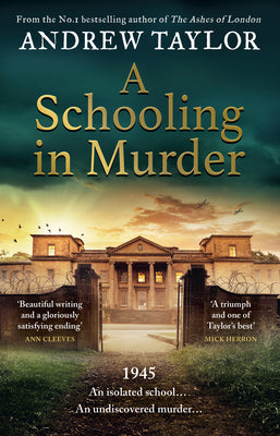 Cover Image for A Schooling in Murder -- Andrew Taylor, Hardcover