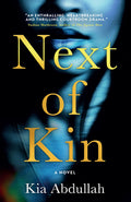 Cover Image for Next of Kin -- Kia Abdullah, Paperback