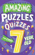 Cover Image for Amazing Puzzles and Quizzes for Every 7 Year Old -- Clive Gifford, Paperback