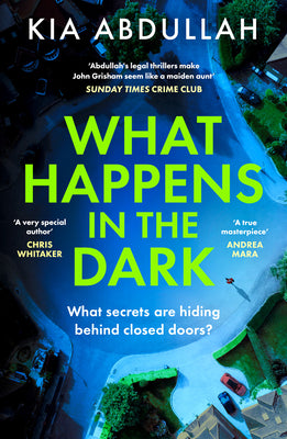 Cover Image for What Happens in the Dark -- Kia Abdullah, Paperback