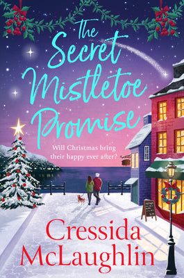 Cover Image for The Secret Mistletoe Promise -- Cressida McLaughlin, Paperback