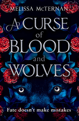 Cover Image for A Curse of Blood and Wolves -- Melissa McTernan, Paperback