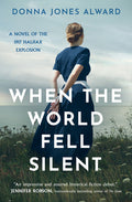 Cover Image for When the World Fell Silent -- Donna Jones Alward, Paperback