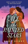 Cover Image for All the Painted Stars -- Emma Denny, Paperback