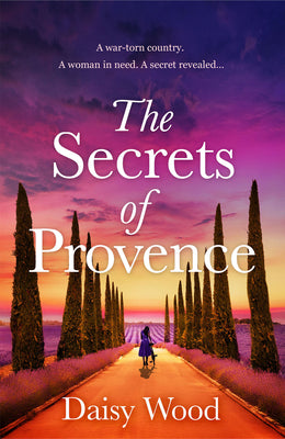 Cover Image for The Secrets of Provence -- Daisy Wood, Paperback