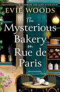 Cover Image for The Mysterious Bakery on Rue de Paris -- Evie Woods, Paperback