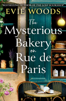 Cover Image for The Mysterious Bakery on Rue de Paris -- Evie Woods, Paperback