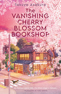 Cover Image for The Vanishing Cherry Blossom Bookshop -- Takuya Asakura, Paperback