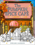 Cover Image for The Pumpkin Spice Café Coloring Book -- Laurie Gilmore, Paperback