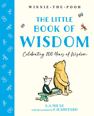 Cover Image for Winnie-The-Pooh: The Little Book of Wisdom -- A. A. Milne, Hardcover