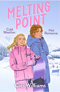 Cover Image for Melting Point -- Cici Williams, Paperback