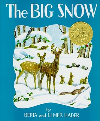 Cover Image for The Big Snow -- Berta Hader, Hardcover