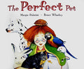 Cover Image for The Perfect Pet -- Margie Palatini, Paperback