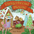 Cover Image for Gingerbread Mouse: A Christmas Holiday Book for Kids -- Katy Bratun, Paperback