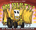 Cover Image for I'm Dirty! -- Kate McMullan, Paperback