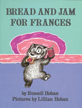 Cover Image for Bread and Jam for Frances -- Russell Hoban, Hardcover
