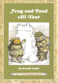Cover Image for Frog and Toad All Year: From the Classic Animal Friendship and Adventure Series, Great for Growing Reading Skills and Early Literacy Development for K -- Arnold Lobel, Hardcover