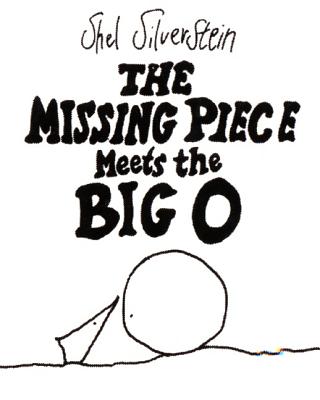 Cover Image for The Missing Piece Meets the Big O -- Shel Silverstein, Hardcover