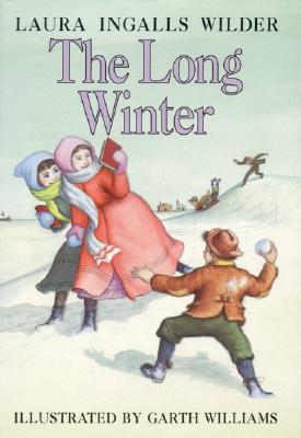 Cover Image for The Long Winter: A Newbery Honor Award Winner -- Laura Ingalls Wilder, Hardcover