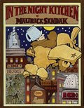 Cover Image for In the Night Kitchen: A Caldecott Honor Award Winner -- Maurice Sendak, Hardcover