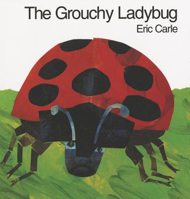 Cover Image for The Grouchy Ladybug -- Eric Carle, Hardcover