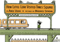 Cover Image for How Little Lori Visited Times Square -- Amos Vogel, Hardcover