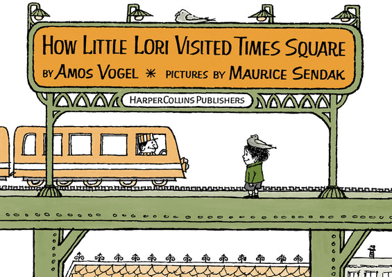 Cover Image for How Little Lori Visited Times Square -- Amos Vogel, Hardcover