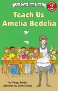 Cover Image for Teach Us, Amelia Bedelia -- Peggy Parish, Paperback