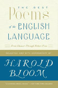 Cover Image for The Best Poems of the English Language: From Chaucer Through Robert Frost -- Harold Bloom, Paperback
