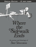 Cover Image for Where the Sidewalk Ends: Poems & Drawings -- Shel Silverstein, Hardcover