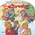 Cover Image for The Berenstain Bears and the Nutcracker: A Christmas Holiday Book for Kids -- Jan Berenstain, Paperback
