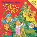 Cover Image for The Berenstain Bears Trim the Tree: A Christmas Holiday Book for Kids -- Jan Berenstain, Paperback