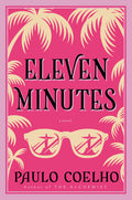 Cover Image for Eleven Minutes -- Paulo Coelho, Paperback