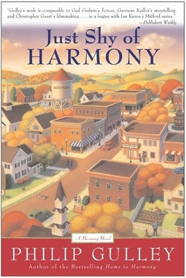 Cover Image for Just Shy of Harmony -- Philip Gulley, Paperback