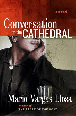 Cover Image for Conversation in the Cathedral -- Mario Vargas Llosa, Paperback