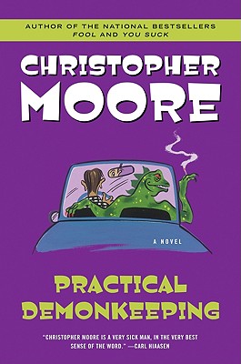 Cover Image for Practical Demonkeeping -- Christopher Moore, Paperback