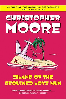 Cover Image for Island of the Sequined Love Nun -- Christopher Moore, Paperback