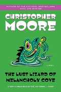 Cover Image for The Lust Lizard of Melancholy Cove -- Christopher Moore, Paperback