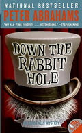 Cover Image for Down the Rabbit Hole -- Peter Abrahams, Mass Market Paperback