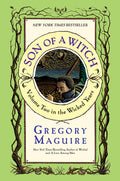 Cover Image for Son of a Witch -- Gregory Maguire, Paperback