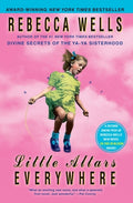 Cover Image for Little Altars Everywhere -- Rebecca Wells, Paperback