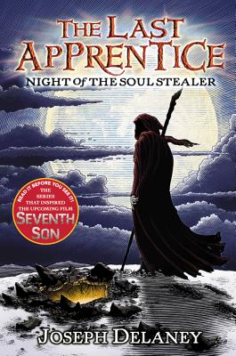 Cover Image for The Last Apprentice: Night of the Soul Stealer (Book 3) -- Joseph Delaney, Paperback