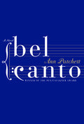 Cover Image for Bel Canto -- Ann Patchett, Paperback