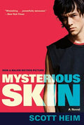 Cover Image for Mysterious Skin -- Scott Heim, Paperback
