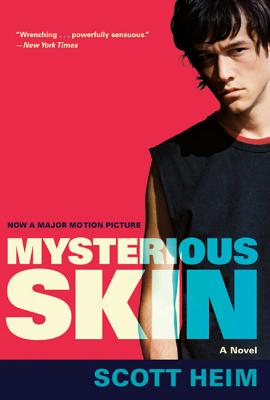 Cover Image for Mysterious Skin -- Scott Heim, Paperback