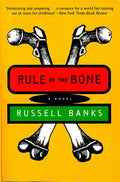 Cover Image for Rule of the Bone: Novel -- Russell Banks, Paperback