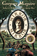 Cover Image for Mirror Mirror -- Gregory Maguire, Paperback