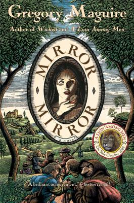 Cover Image for Mirror Mirror -- Gregory Maguire, Paperback