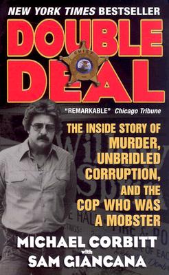 Cover Image for Double Deal: The Inside Story of Murder, Unbridled Corruption, and the Cop Who Was a Mobster -- Sam Giancana, Mass Market Paperback